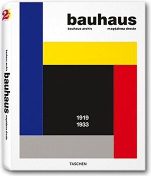 Bauhaus 1919-1933 - Magdalena Droste