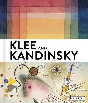Klee and Kandinsky - Klee and Kandinsky -