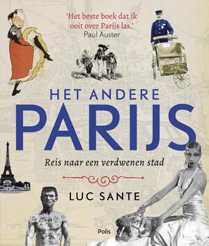 Het andere Parijs (heruitgave) - Luc Sante Het andere Parijs (heruitgave) - Luc Sante