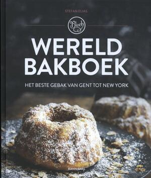 Wereld Bakboek - Stefan Elias Wereld Bakboek - Stefan Elias