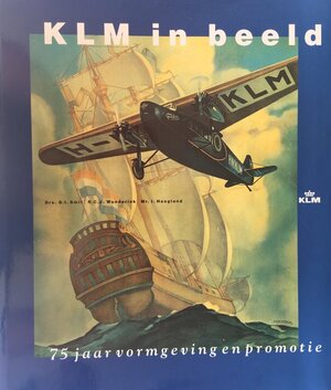 KLM in beeld - G.I. Smit, R.C.J. Wunderink, I. Hoogland