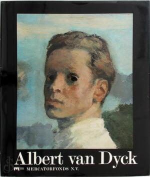Albert van Dyck - Jozef L. De Belder, Fernand Naeyaert, Raphaël De Smedt Albert van Dyck - Jozef L. De Belder, Fernand Naeyaert, Raphaël De Smedt