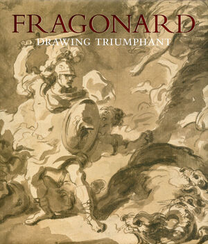 Fragonard : drawing triumphant - Perrin Stein