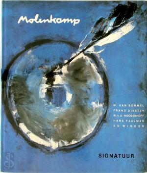 Signatuur Molenkamp - M. van Bommel, Frans Duister, M. v.d. Hoogenhoff, Ed Wingen