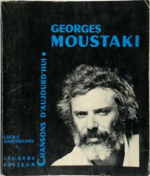 Georges Moustaki, présentation par Cécile Barthélémy.... - Georges Moustaki
