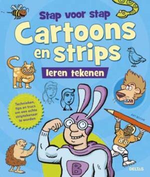 Stap voor stap cartoons en strips leren tekenen - Art Roche Stap voor stap cartoons en strips leren tekenen - Art Roche