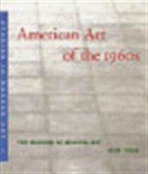 American art of the 1960s - John Elderfield, Museum Of Modern Art (new York, N.y.) American art of the 1960s - John Elderfield, Museum Of Modern Art (new York, N.y.)