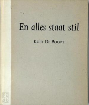 En alles staat stil - K. de Boodt