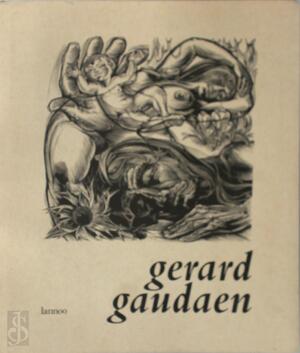 Gerard Gaudaen - Gerard Gaudaen, George E. Demey, Luc van Den Briele