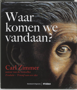 Waar komen we vandaan? - Carl Zimmer