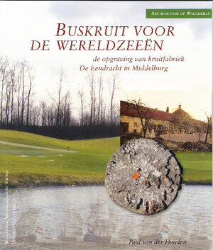 Buskruit voor de wereldzeeen - P. van der Heijden Buskruit voor de wereldzeeen - P. van der Heijden