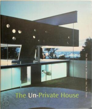 The Un-Private House - Terence; Lowry Riley