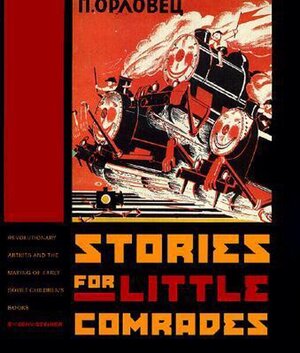 Stories for Little Comrades - Evgeny Steiner