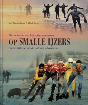 Op smalle ijzers - R. Couwenhoven, H. Snoep