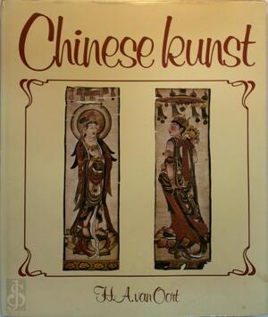 Chinese kunst - H. A. van Oort Chinese kunst - H. A. van Oort