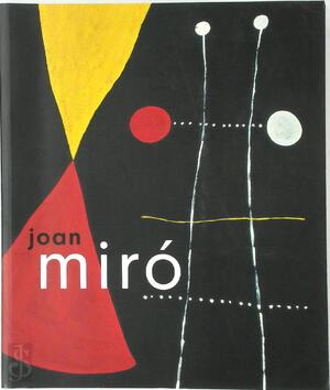 Miró - Joan Miró, Matthew Gale, Marko Daniel Miró - Joan Miró, Matthew Gale, Marko Daniel