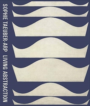 Moma Sophie taeuber-arp - Anne Umland Moma Sophie taeuber-arp - Anne Umland