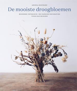 De mooiste droogbloemen - Angela Maynard
