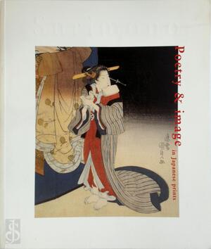 Surimono: Poetry and image in Japane prints - Ch. van Rappard, L. Bruschke
