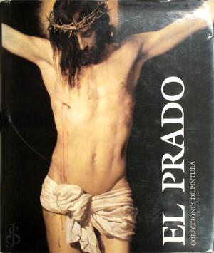 El Prado - Museo Del Prado, José Rogelio Buendía