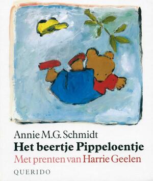 Het beertje Pippeloentje - Annie M.G. Schmidt Het beertje Pippeloentje - Annie M.G. Schmidt