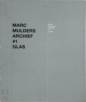 #1 Glas - M. Mulders #1 Glas - M. Mulders