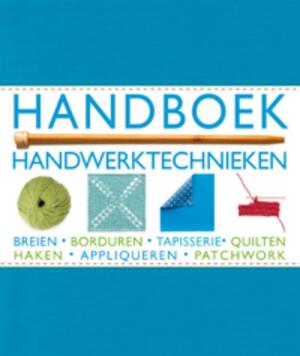 Handboek handwerktechnieken - Maggi Gordon, Maggi Mccormick Gordon, Sally Harding, Ellie Vance Handboek handwerktechnieken - Maggi Gordon, Maggi Mccormick Gordon, Sally Harding, Ellie Vance
