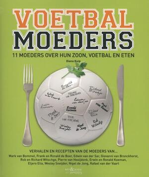 Voetbalmoeders - Diana Kuip Voetbalmoeders - Diana Kuip