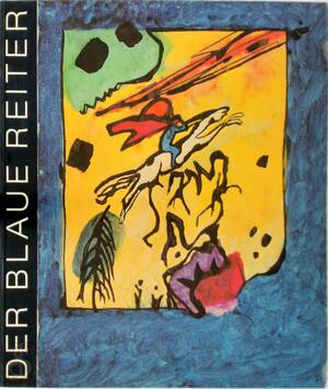 Der Blaue Reiter - Hans Christoph Von Tavel, Kunstmuseum Bern Der Blaue Reiter - Hans Christoph Von Tavel, Kunstmuseum Bern