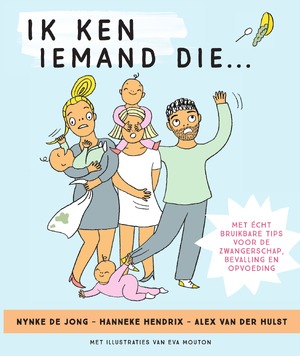 Ik ken iemand die… - Nynke Jong, Hanneke Hendrix, A. Hulst