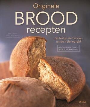 Originele brood recepten - Eric Kayser, Jean-Claude Ribaut, Fabienne Gambrelle Originele brood recepten - Eric Kayser, Jean-Claude Ribaut, Fabienne Gambrelle