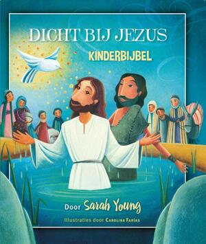 Dicht bij Jezus - Sarah Young