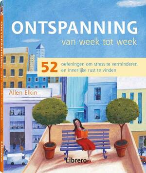 Ontspanning van week tot week - Allen Elkin, Ingrid Court-jones, Hans Keizer, Textcase Ontspanning van week tot week - Allen Elkin, Ingrid Court-jones, Hans Keizer, Textcase