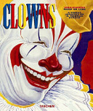 1000 Clowns More Or Less - H. Thomas Steele 1000 Clowns More Or Less - H. Thomas Steele