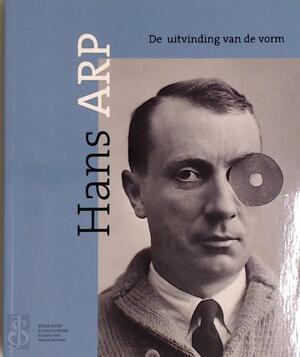 Hans Arp - Hans Arp, Barbara Costermans Hans Arp - Hans Arp, Barbara Costermans