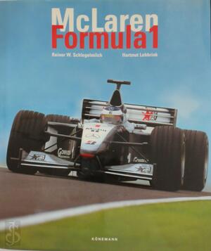 McLaren Formula 1 - Rainer W. Schlegelmilch, Hartmut Lehbrink