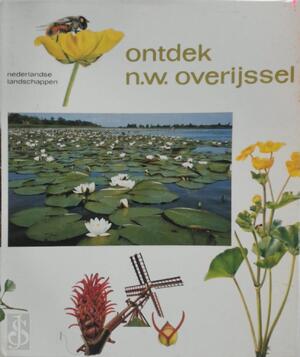 Ontdek N.W. Overijssel - G. Gonggrijp, V. Amp; Langenhoff, Amp; Schroevers, Lt; W. Ontdek N.W. Overijssel - G. Gonggrijp, V. Amp; Langenhoff, Amp; Schroevers, Lt; W.