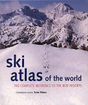 Ski Atlas of the World - Arnie Wilson