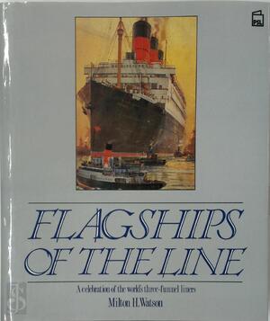 Flagships of the Line - Milton H. Watson