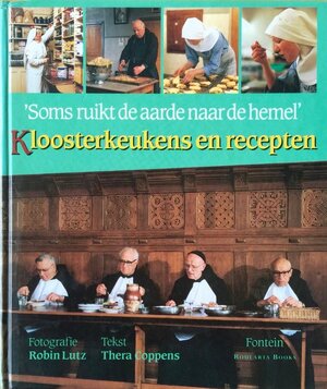 Kloosterkeukens en recepten - Thea Coppens