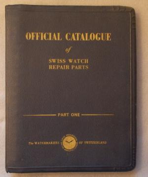 Catalogue officiel des pièces de rhabillage pour montres suisses - 