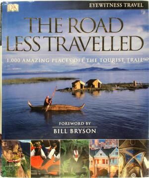 The Road Less Travelled - Bill Bryson