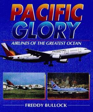 Pacific glory - Freddy Bullock