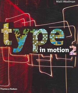 Type in Motion 2 - Matt Woolman