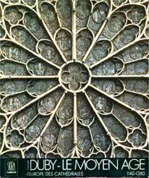 L'Europe des cathédrales - Georges Duby L'Europe des cathédrales - Georges Duby