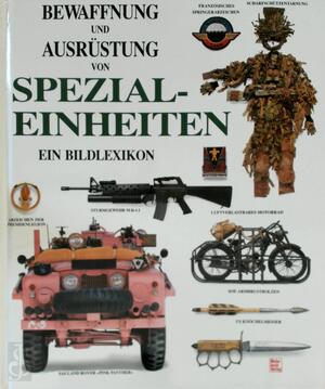Bewaffnung und Ausrüstung von Spezialeinheiten. - Louise Tucker Bewaffnung und Ausrüstung von Spezialeinheiten. - Louise Tucker