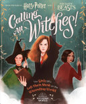 Calling All Witches! - Laurie Calkhoven Calling All Witches! - Laurie Calkhoven
