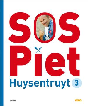 SOS Piet / 3 - Piet Huysentruyt SOS Piet / 3 - Piet Huysentruyt