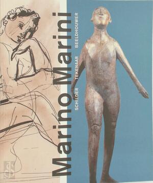 Marino Marini - Maria Teresa Tosi, Karin van Lieverloo, Feico Hoekstra, Ambra Tuci Marino Marini - Maria Teresa Tosi, Karin van Lieverloo, Feico Hoekstra, Ambra Tuci