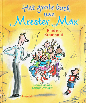 Het grote boek van Meester Max - R. Kromhout Het grote boek van Meester Max - R. Kromhout